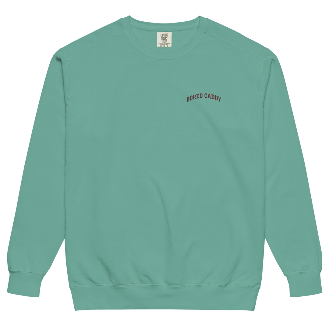 Bored Caddy Sweathershirt