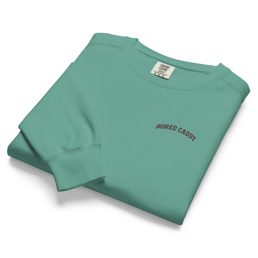 Bored Caddy Sweathershirt